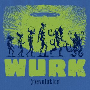 The album art depicts the variation of the "evolution" trope, where the left alien slowly evolves into the man in the middle who then evolves into an octopus. A ufo is in the background. Underneath reads "WURK - (r)evolution".